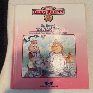 Teddy Ruxpin book. The Story of the Faded Fobs.